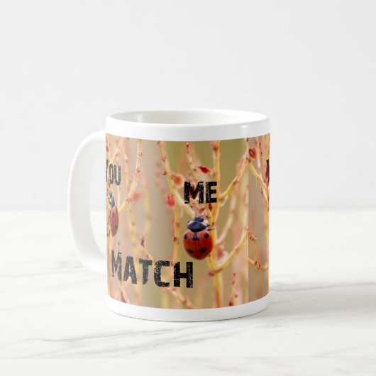 Sie - Ich - Match - Ich einfach Liebe Sie! Kaffeetasse (Vorderseite Links)