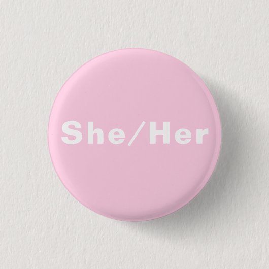 Sie, ihr Geschlecht Pronouns Lgbtq hellrosa Stolz Button (Vorderseite)