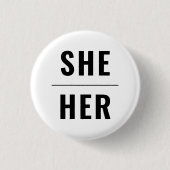 Sie ihr Geschlecht Pronouns Schwarz-weiß lgbtq Sto Button (Vorderseite)
