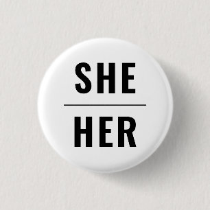 Sie ihr Geschlecht Pronouns Schwarz-weiß lgbtq Sto Button