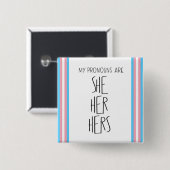 Sie/Ihr/Ihrs Pronomen Transgender Button (Vorne & Hinten)