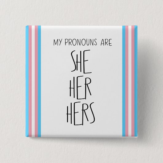 Sie/Ihr/Ihrs Pronomen Transgender Button (Vorderseite)