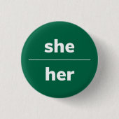 Sie/ihr Pronoun-Button, 1¼ Zoll Button (Vorderseite)
