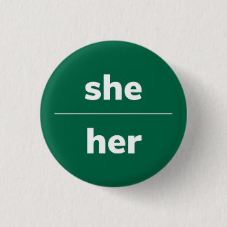 Sie/ihr Pronoun-Button, 1¼ Zoll Button