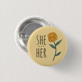 SIE/IHR Pronouns Gold Rose CUSTOM Button (Vorne & Hinten)