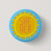 SIE / IHRE Pronouns Sonnenschein Pride Handschrift Button (Vorderseite)