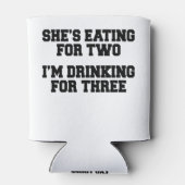 Sie isst für zwei, die ich für drei trinke dosenkühler (Rückseite)