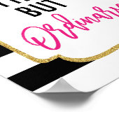 Sie ist alles andere als ein normales Party-Zeiche Poster (Ecke)