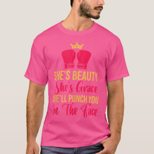 Sie ist Beauty Grace Boxhandschuhe Kampfring Punch T-Shirt