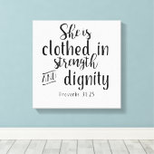 Sie ist bekleidet mit Stärke und Würde Prov31:25 Leinwanddruck (Insitu (Holzboden))