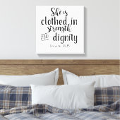 Sie ist bekleidet mit Stärke und Würde Prov31:25 Leinwanddruck (Insitu (Schlafzimmer))