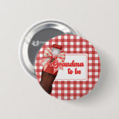 Sie ist bereit, Baby Shower Oma zu werden Knopf Button (Vorne & Hinten)