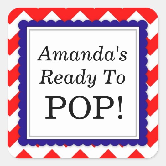 Sie ist bereit zum Pop Square Aufkleber - Zickzack (Vorderseite)