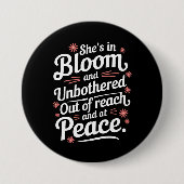 Sie ist blühend und ungestört, nicht erreichbar un button (Vorderseite)