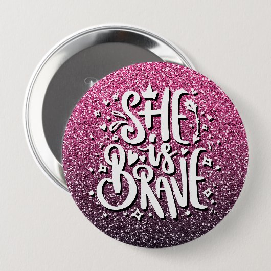 SIE IST BRAVE CUSTOM GLITZER TYPOGRAPHIE BUTTON (Vorne & Hinten)
