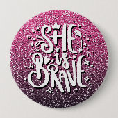 SIE IST BRAVE CUSTOM GLITZER TYPOGRAPHIE BUTTON (Vorderseite)