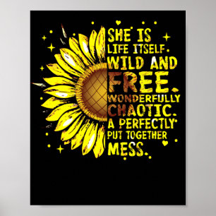 Sie ist das Leben selbst wild und frei wunderbar Poster