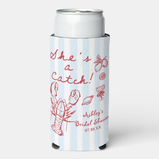 Sie ist ein Catch Coastal Hummer Brautparty Selters Dosenkühler (Seltzer Vorderseite)
