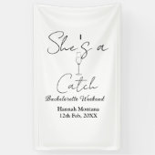 Sie ist ein Fang Champagnerflasche Junggesellinnen Banner (Vertikal)