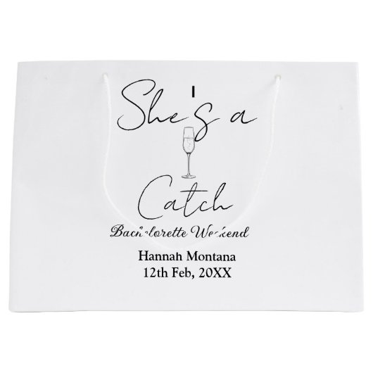 Sie ist ein Fang Champagnerflasche Junggesellinnen Große Geschenktüte (Vorderseite)