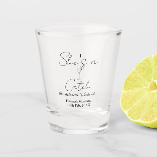 Sie ist ein Fang Champagnerflasche Junggesellinnen Schnapsglas (Vorderseite)