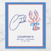 Sie ist ein Fang Coastal Lobster Brautdusche Weinetikett (Einzelnes Label)