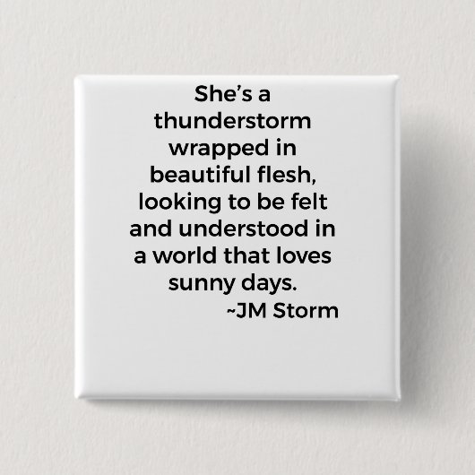 Sie ist ein Gewitter Button (Vorderseite)