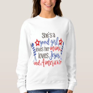 Sie ist ein gutes Mädchen, Lieben ihre Mama, Liebe Sweatshirt