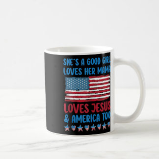 Sie ist ein gutes Mädchen, liebt ihre Mama Jesus & Kaffeetasse