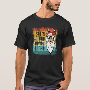 Sie ist ein schlechter Momma Llama für weibliches  T-Shirt