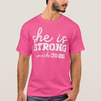 Sie ist ein starkes Sprichwort Bibel Gott Jesus Ch T-Shirt