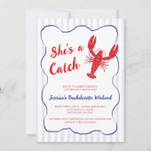 Sie ist eine Catch Hummer Bachelorette Weekend Einladung (Vorderseite)