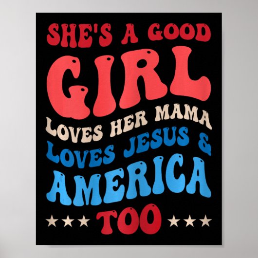 Sie ist eine gute Girl-Liebe, ihr Mama Jesus und A Poster (Vorne)