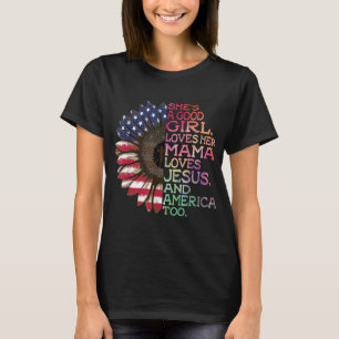Sie ist eine gute Girl-Liebe Ihre Mama Jesus & Ame T-Shirt