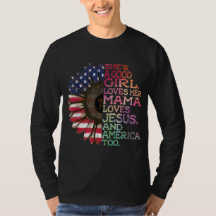 Sie ist eine gute Girl-Liebe Ihre Mama Jesus & Ame T-Shirt