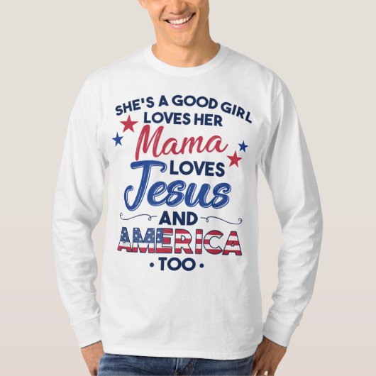 Sie ist eine gute Girl-Liebe Ihre Mama-Lieben Jesu T-Shirt (Vorderseite)