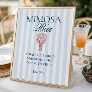 Sie ist eine Hummer-Strippenhalterin-Mimosa-Bar Poster
