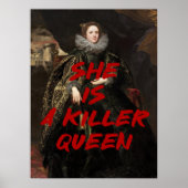 Sie ist eine Killerkönigin, die ein Zitat aus der  Poster (Vorne)