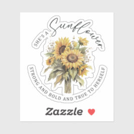 Sie ist eine Sonnenblume-Vinyl-Sticker Aufkleber