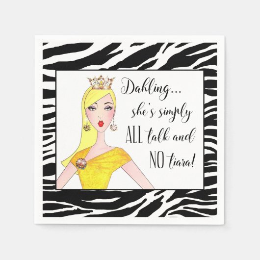 "Sie ist einfach ALLES und NO Tiara!" Serviette (Vorderseite)