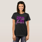 Sie ist klein, dass sie fierce ist T-Shirt (Vorne ganz)