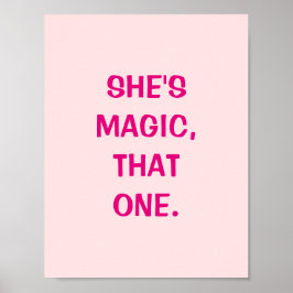 Sie ist Magie, dieses ein Poster