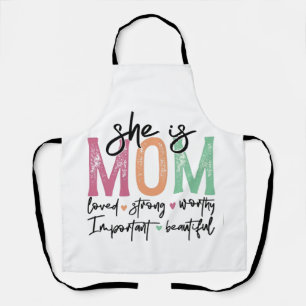 Sie ist Mama: Loved, Strong, Worthy, Importy, Beau Schürze
