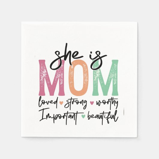 Sie ist Mama: Loved, Strong, Worthy, Importy, Beau Serviette (Vorderseite)