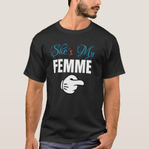 Sie ist mein FEMME Lesbische Paar Match Outfit Ges T-Shirt