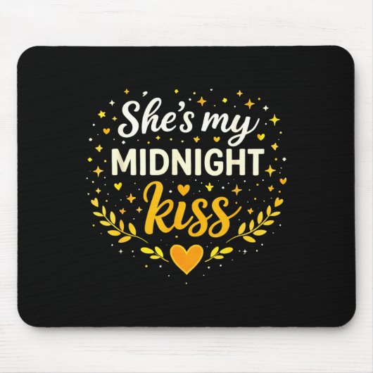 Sie ist mein Mitternachtskuss Romantischer Liebesz Mousepad (Vorne)