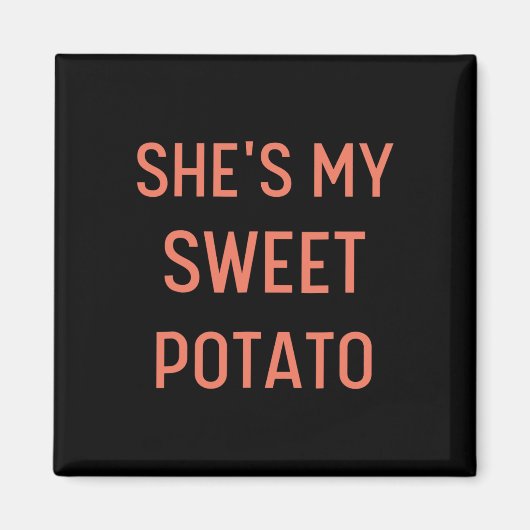 Sie ist mein süßes Potato I Yam Couples Erntedank Magnet (Vorne)