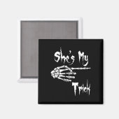 Sie ist mein Trick Skeleton Halloween Easy Couples Magnet (Vorderseite/Rückseite)