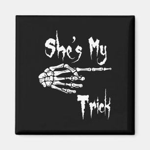 Sie ist mein Trick Skeleton Halloween Easy Couples Magnet