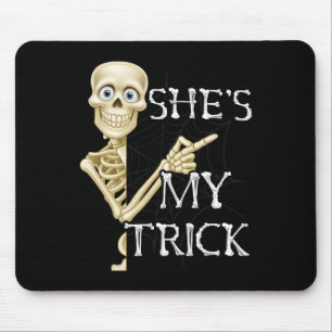 Sie ist mein Trick-Skelett passendes Paar Hallowee Mousepad